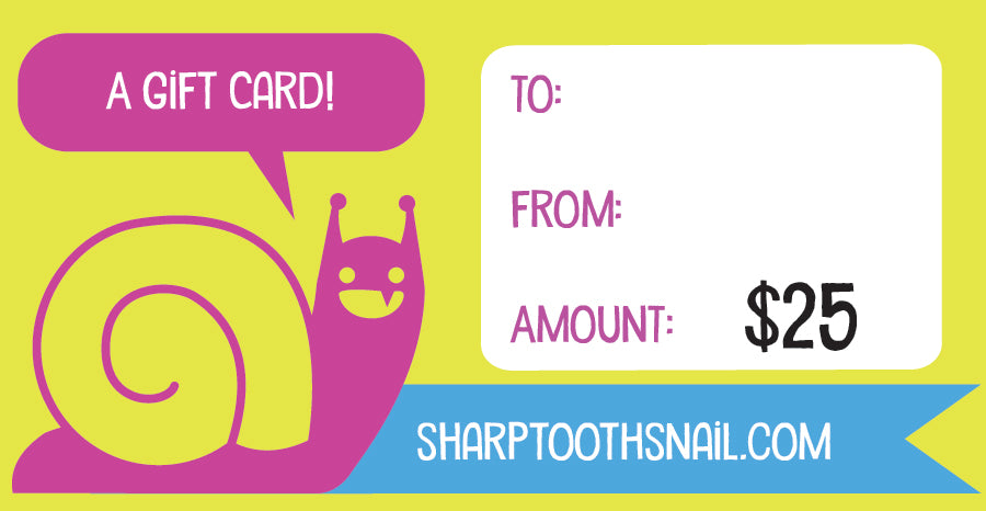 Sharptooth Snail Gift Card!
