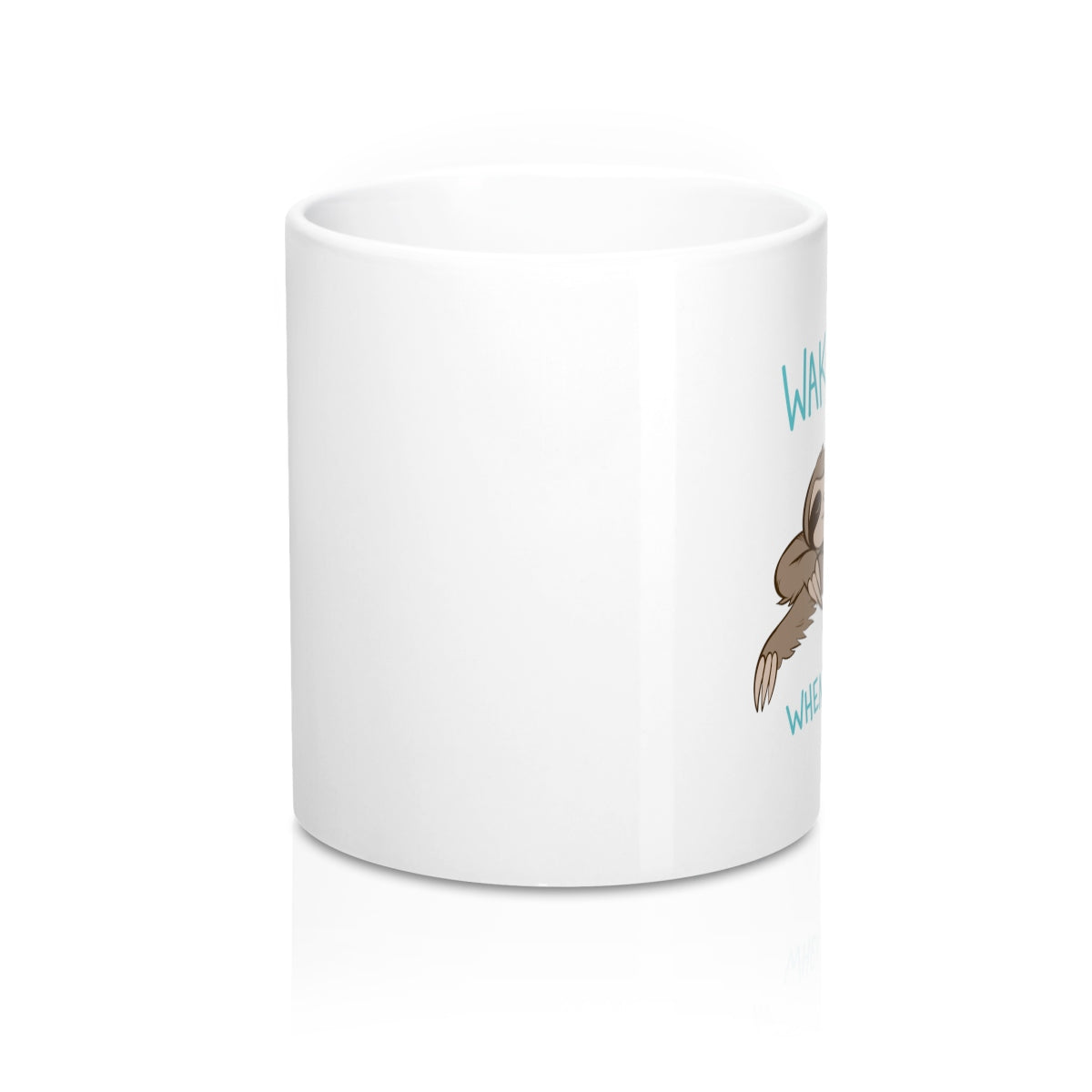 Sloth Mug- Wake Me Up When It's Saturday