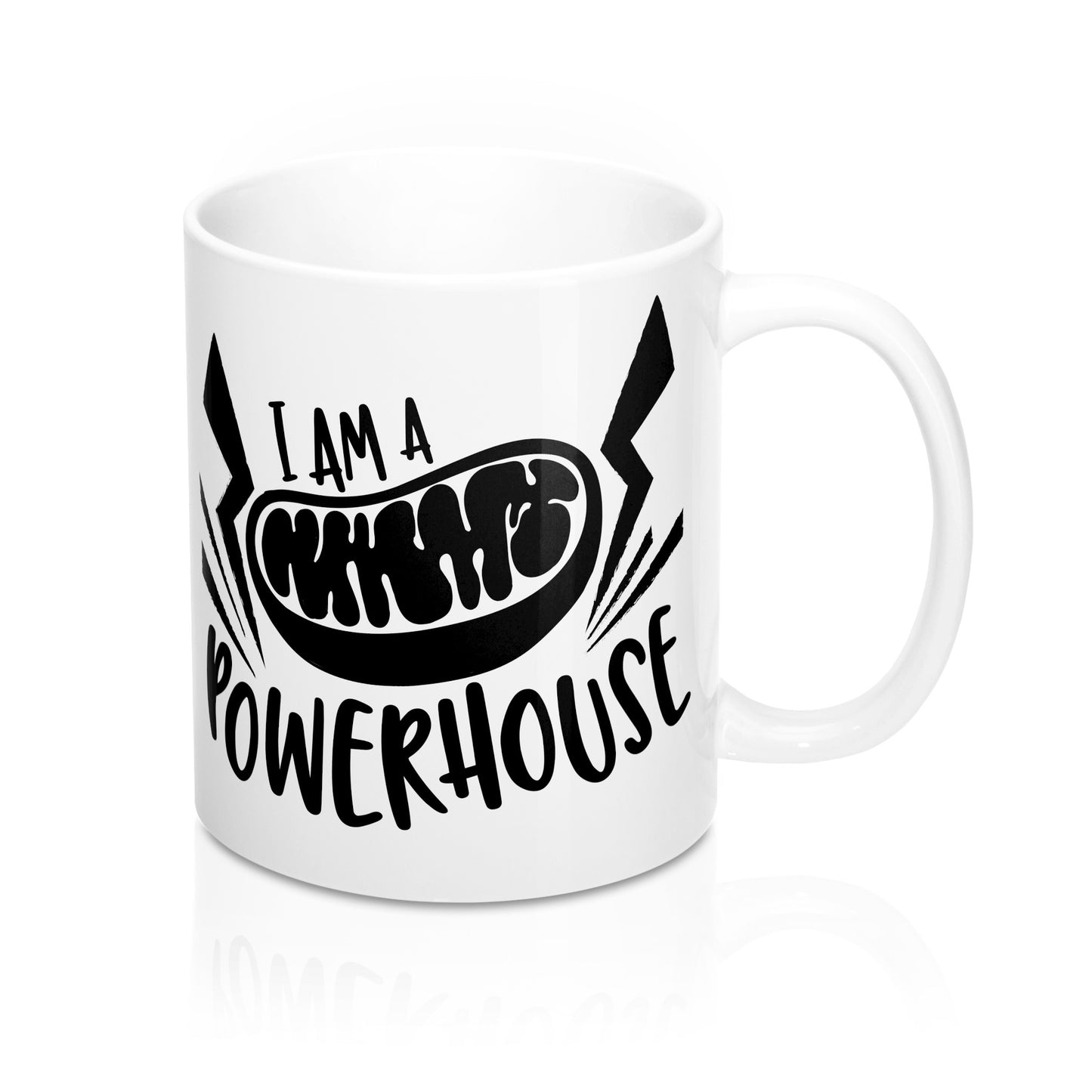 Mitochondria "I am a Powerhouse" Mug 11oz