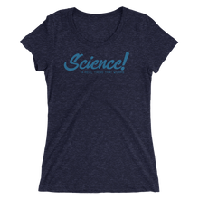Science! Ladies' short sleeve t-shirt