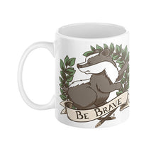 "Be Brave" Badger Coffee Mug 11oz - Sharptooth Snail