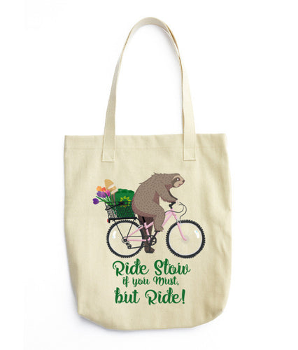 Ride Slow Tote bag