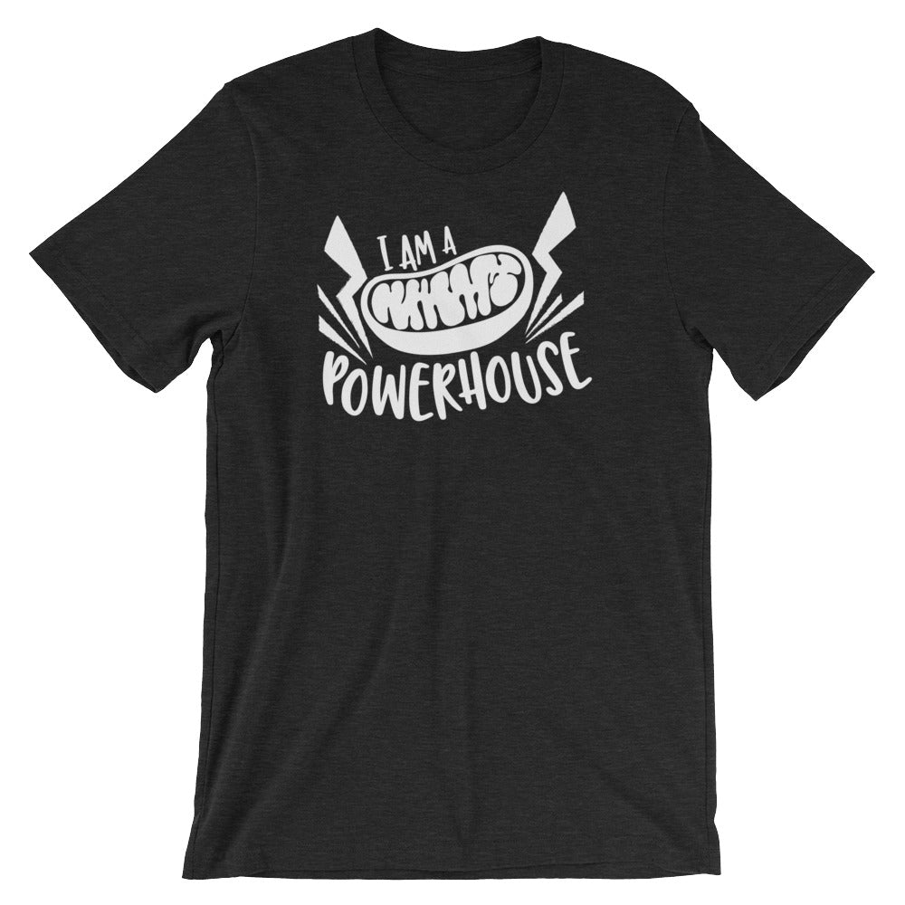 I Am A Powerhouse Mitochondria Short-Sleeve Unisex T-Shirt